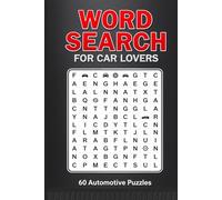 Word Search for Car Lovers: 60 Automotive Puzzles: Classic Cars, Engines & Racing Terms | Fun Activity Book for Adults