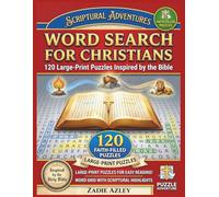 Word Search for Christians: Scriptural Adventures 120 Large-Print Puzzles Inspired by the Bible