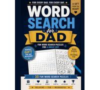Word Search for Dad: 30 Fun Word Search Puzzles + Coloring Pages | A Perfect Gift for Dad for Father’s Day, Birthday or Any Occasion (Word Search Gift Collection)