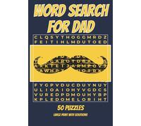 Word Search For Dad: 50 Fun and Relaxing Word Search Puzzles for Dad