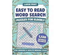 Word Search for Elderly-Large Print Easy Puzzles: Easy to Read Large Print Word Search Puzzles for Seniors & Adults Seeking Calm