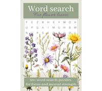 Word Search For Flower Lovers: An Easy-to-Read Word Search Book | Themes: Gardening, Flowers, and Calm Focus | 6×9 Inch Format with 110 Pages and 55 ... Gift for Quiet Time, Travel, and Holidays