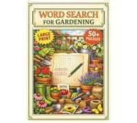 Word Search for Gardening: Easy to Read Print Gardening Word Search Puzzle Book for Adults & Seniors - Relaxing, Calming... 50+ Puzzles, 110 pages