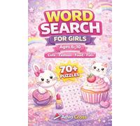 Word Search for Girls Ages 6-10 | Fun Activity Puzzle Book with Cute, Fashion, Food & Creative Themes | 70+ Puzzles: 600+ Words Including Animals, ... Games for Kids, Travel & Screen-Free Fun