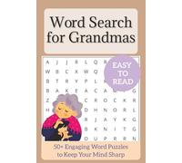 Word Search for Grandmas: Word Searches with Easy to Read Print about Grandmas, Grandparenthood, Women and More|6X9 inches, 110 pages|50+ ... for vacations and holidays and as a gift