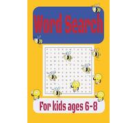 Word Search for kids: 50+ puzzles for kids about Educational, vocabulary and more | Ages 6-8: Practice Spelling, and build reading skills| 6x9 Inches, 110 pages