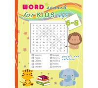 Word search for Kids 6-8: Improve Reading, Learn Vocabulary, and searching skills with 100 simple Puzzles
