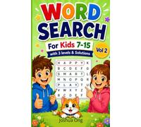 Word Search for Kids 7-15 Vol 2: 100 Easy to Hard Word Search Puzzles for Kids & Teens: Fun Screen-Free Brain Teasers for Home, Travel & Weekend Fun! (Word Search for Kids 7-15 Series)