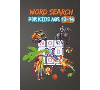 Word Search For Kids age 10-14: Boost Vocabulary, Spelling & Focus-One Puzzle at a Time! | 600+ Words for Curious Minds and Big Smiles | Perfect for Road Trips, Rainy Days & Quiet Time