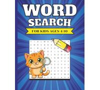 Word Search For Kids Ages 4-10 Puzzle Book: Educational Word Search Puzzles | Fun Challenges For Children Ages 4-10 | Search and Find Words Activity ... Puzzles, 8.5"X 11" Inches, Easy To Read Print