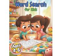 Word Search for Kids Ages 4-6: 100 Sight Word Search Puzzles to Build Reading Skills | For Early Learners Ages 4-6