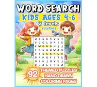 Word Search for Kids Ages 4-6: 92 Themed Puzzles & Hand-drawn Coloring Pages, 3 Difficulty Levels, Solutions Included
