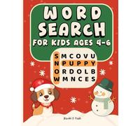 Word Search for Kids Ages 4-6: Colorful Christmas Picture Puzzles to Build Vocabulary and Early Reading Skills