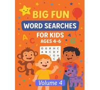 Word Search for Kids Ages 4-6: Fun Early Learning Puzzles (Book 4): Easy 8×8 Word Puzzles | Build Spelling, Reading & Focus Skills | Fun Educational ... & Kindergarten (Big Fun Word Searches)