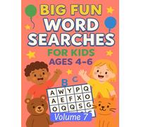 Word Search for Kids Ages 4-6: Fun Early Learning Puzzles (Book 7): Easy 8×8 Word Puzzles | Build Spelling, Reading & Focus Skills | Fun Educational ... & Kindergarten (Big Fun Word Searches)