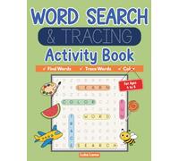 Word Search For Kids Ages 4 to 6: Themed Word Search Activity Book With Tracing Words | Learn New Words, Build Vocabulary & Practice Spelling | With Coloring | For Preschool & Kindergarten