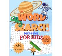 Word Search for Kids Ages 6-12: 50+ Fun Word Search Puzzles for Children Ages 6-12 | Improve Vocabulary, Focus, and Problem-Solving Skills