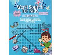Word Search For Kids Ages 6-12 (Large Print): 100 Themed Puzzles with Coloring Pages and Solutions | Educational Activity Book to Expand Vocabulary, ... for Travel Activities and Homeschool Learning