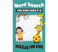 Word Search for Kids Ages 6-8:: 100+ Fun Puzzles, Fun Challenges For Children, mind-stretching puzzles to boost children's word power!, Nice Wordsearch Puzzles for Kids