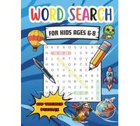 Word Search for Kids Ages 6-8: 100 Themed Puzzles with Related Pictures, for fun, learning, expand vocabulary and boost search skills