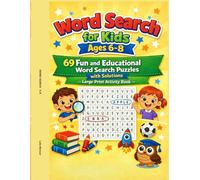 Word Search for Kids Ages 6-8: 69 Fun and Educational Word Search Puzzles - Large Print Activity Book