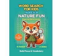 Word Search for Kids Ages 6-8 - Nature Discovery: 75 Puzzles with 5 Levels, Coloring Pages, and Creative Activities (Tiny Explorers Series)