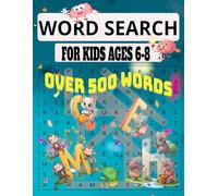 Word Search for Kids Ages 6-8: Over 500 Word Search Book