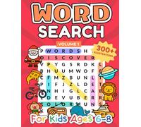 Word Search for Kids Ages 6-8: Play, Color & Learn with 300+ Awesome Illustrations and Themed Word Searches!