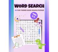 Word Search for Kids Ages 6-9: 60 Fun-Themed Puzzles: With Answer Key and Motivational Pages