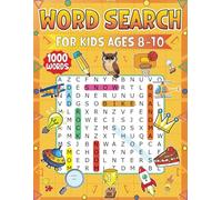 Word Search for Kids Ages 8-10: 100 Fun Puzzles with Coloring Pages to Boost Vocabulary, Focus, and Creativity.