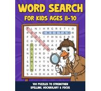 Word Search for Kids Ages 8-10: 100 Themed Puzzles for 3rd & 4th Graders to Strengthen Spelling, Vocabulary & Focus