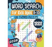 Word Search for Kids Ages 8-10: 100 Themed Puzzles for Fun and Learning - Boost Vocabulary, Spelling, and Search Skills with Solutions Included