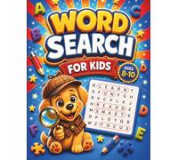 Word Search For Kids Ages 8-10: 50 Fun Themed Word Search Puzzles with Large Print Letters for Vocabulary Building Spelling Practice and Screen-Free Activity Time