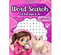 Word Search For Kids Ages 8-10: A Large Print Puzzle Book With Interesting Themes For Girls To Learn And Have Fun,Solutions Included