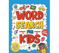 Word Search for Kids Ages 8-10: Educational Puzzle Themes: Vocabulary Building, Science, Geography, Daily Life, and More