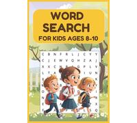 Word Search for Kids Ages 8-10 years: Reading skills | Practice spelling | More than 50+ Puzzles | Learn Vocabulary | Easy to Read | Improve Reading skills