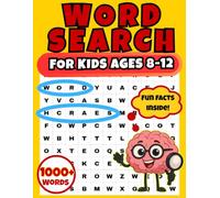 Word Search for Kids Ages 8-12: 100 Fun and Educational Puzzles with Cool Facts (Brainy Beast Brain Games)