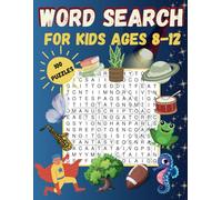 Word Search for Kids Ages 8-12: 100 Themed Puzzles to Boost Vocabulary and Practice Spelling - Fun and Travel Activity with Large Print for Everyday Learning