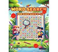 Word Search For Kids Ages 8-12: 500 words of 50+ Themed Puzzles for Boosting Vocabulary, Practice Spelling and Reading clever kids boys and 55 Fun ... game for girls search skills (My Puzzle Kit)