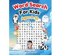 Word Search For Kids Ages 9-12: 100+ Clever Word Search Puzzles for Smart Kids | 1000+ Words Which Improves Spelling, Focus, and Problem-Solving Skills | Solutions Included