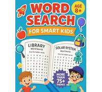 Word Search For Kids Book Ages 8+: 75+ Brain Boosting Puzzles to Improve Focus ,Spelling & Logic | Less Screens, More Learning (search and find book)