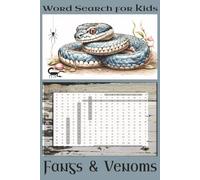 Word Search for Kids : Fangs & Venoms: 30+ Fun and Easy Puzzles with Solutions | 6"x 9" size | Soft Cover | 63 Pages Activity Book