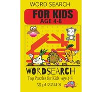 Word Search For Kids Puzzle Book: Easy-to-Read Word Search Puzzles for Kids Ages 4-8 Featuring Animals, Food, Space, Nature, Toys, Games & More | ... Puzzle Collection | 6x9 Inches, 110 Pages