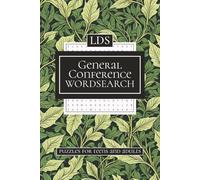 Word Search for Latter-day Saints: LDS word themed puzzles with easy to read print for LDS, Mormons, General Conference, for teens and adults. 6 x 9 inches, 110 pages 50+ puzzles.