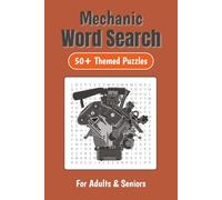 Word Search for Mechanics: Word Searches with Easy to Read Print about Mechanics, Grease and Grit | 6x9 inches, 110 pages | 50+ Puzzles | Gift for ... Times (Themed Word Search Puzzle Book Series)