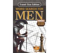 Word Search for Men: A Hilariously Manly Travel Size Puzzle Book Featuring 101 Puzzles About Sports, Fishing, Whiskey, & Things Men Love | Great Gift ... Killing Time | 5x8 | Special Bonus Included