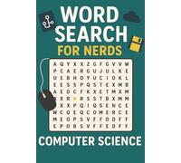 WORD SEARCH FOR NERDS - COMPUTER SCIENCE: A Code-Cracking Puzzle Book for Digital Thinkers! (Word Search For Nerds Series)