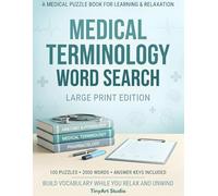 Word Search for Nurses: Large Print Puzzle Book: 2,000 Medical Terms Across 100 Puzzles - For Nurses, EMTs, Pharmacy Students & Healthcare Professionals (Everyday Heroes Puzzle Series)