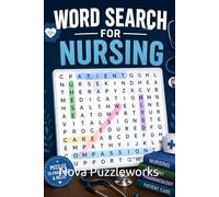 Word Search For Nursing: 15 Relaxing Puzzles For Adults & Teens