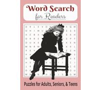 Word Search for Readers: Word Searches with Easy to Read Print about Books, Reading, the Written word and more... | 6x9 inches, 110 pages |... for vacations, holidays, and free time.